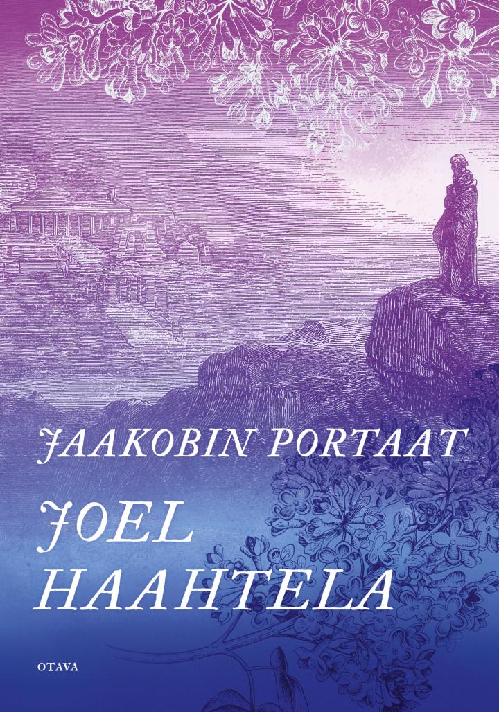Joel Haahtelan Jaakobin portaat -romaanin kansi