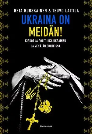 Ukraina on meidän! -kirjan kansikua Gaudeamus