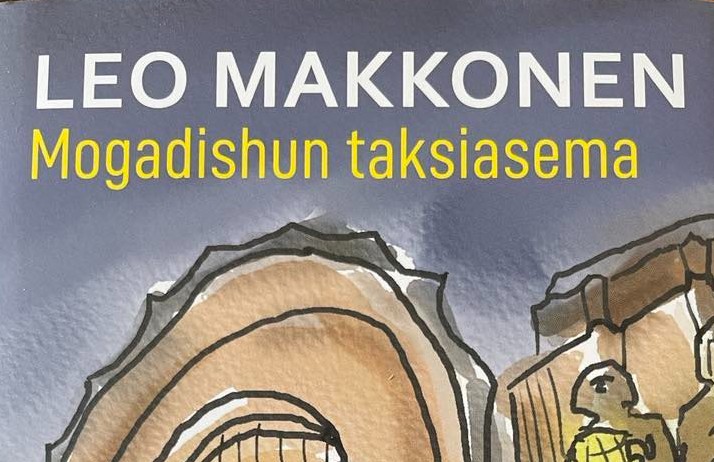 Mogadishun taksiasema: Tuokiokuvia elämänkokemuksesta ammentaen